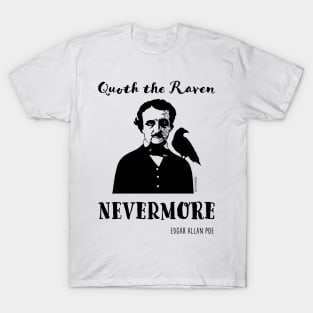 Edgar Allan Poe Quote the Raven Nevermore T-Shirt